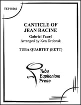 Canticle of Jean Racine Tuba Quartet EETT P.O.D. cover